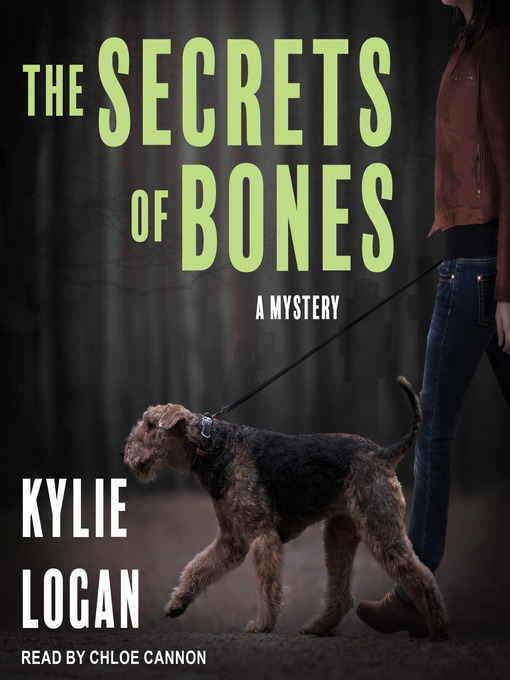 Title details for The Secrets of Bones by Kylie Logan - Available